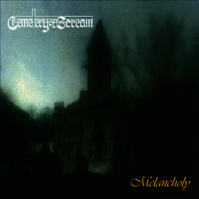 Cemetery Of Scream — Melancholy 앨범 커버