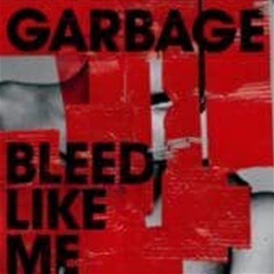 Garbage / Bleed Like Me (Bonus Track/일본수입)