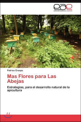 Mas Flores para Las Abejas