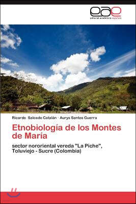 Etnobiologia de Los Montes de Maria