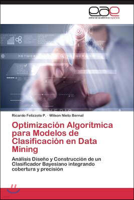 Optimizacion Algoritmica para Modelos de Clasificacion en Data Mining