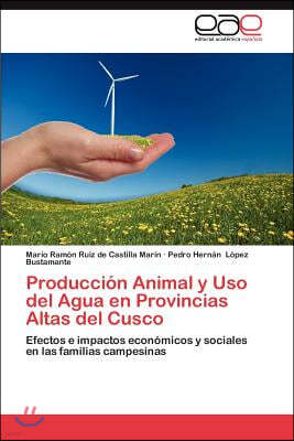 Produccion Animal y USO del Agua En Provincias Altas del Cusco