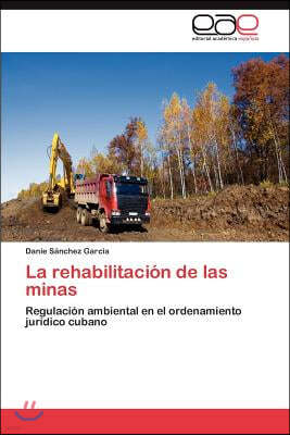 La Rehabilitacion de Las Minas