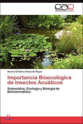 Importancia Bioecologica de Insectos Acuaticos