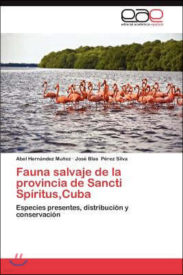 Fauna Salvaje de La Provincia de Sancti Spiritus, Cuba