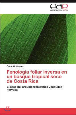 Fenologia foliar inversa en un bosque tropical seco de Costa Rica