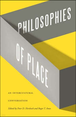 Philosophies of Place: An Intercultural Conversation