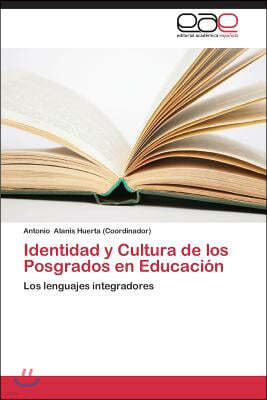 Identidad y Cultura de los Posgrados en Educacion