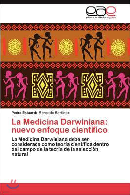 La Medicina Darwiniana: nuevo enfoque cientifico