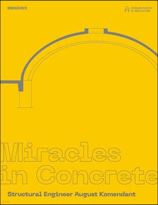 Miracles in Concrete: Structural Engineer August Komendant