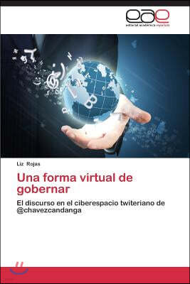 Una forma virtual de gobernar