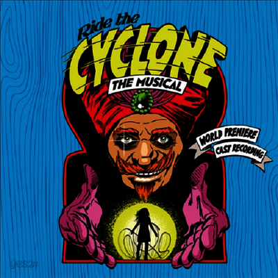 Brooke Maxwell & Jacob Richmond - Ride The Cyclone (사이클론 타기) (The Musical)(Original Cast Recording)(CD-R)