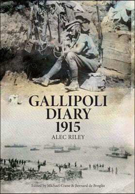 Gallipoli Diary 1915