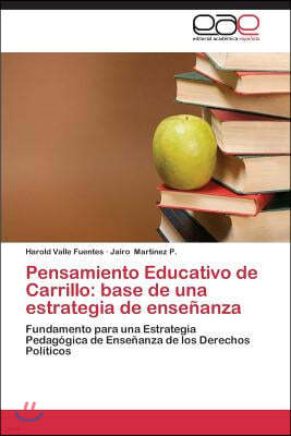 Pensamiento Educativo de Carrillo: base de una estrategia de ensenanza