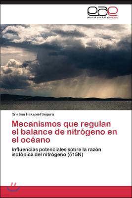 Mecanismos que regulan el balance de nitrogeno en el oceano