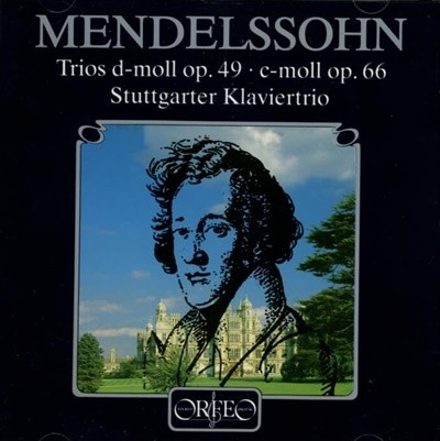 Mendelssohn : Piano Trios - Stuttgarter Klaviertrio(독일발매)