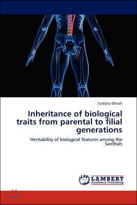 Inheritance of biological traits from parental to filial generations