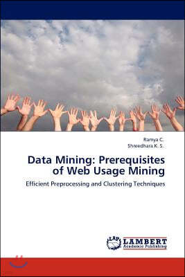 Data Mining: Prerequisites of Web Usage Mining