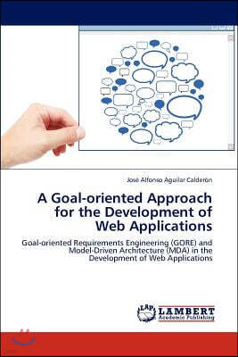 A Goal-oriented Approach for the Development of Web Applications
