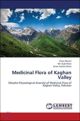 Medicinal Flora of Kaghan Valley