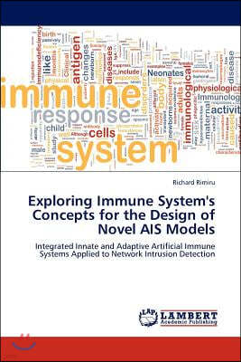 Exploring Immune System's Concepts for the Design of Novel AIS Models