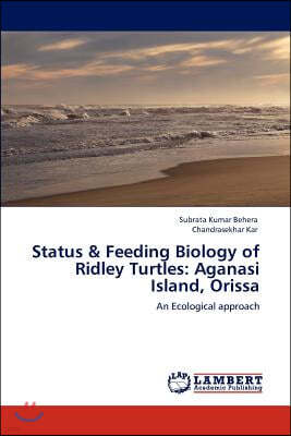 Status & Feeding Biology of Ridley Turtles: Aganasi Island, Orissa