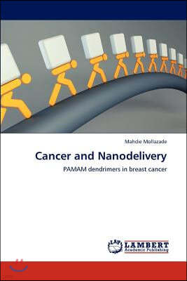 Cancer and Nanodelivery