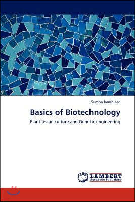 Basics of Biotechnology