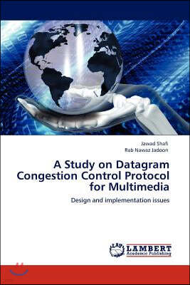 A Study on Datagram Congestion Control Protocol for Multimedia