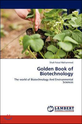 Golden Book of Biotechnology