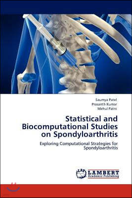 Statistical and Biocomputational Studies on Spondyloarthritis