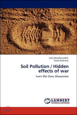 Soil Pollution / Hidden effects of war