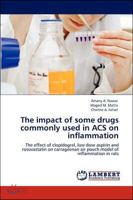 The impact of some drugs commonly used in ACS on inflammation