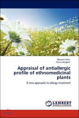 Appraisal of antiallergic profile of ethnomedicinal plants