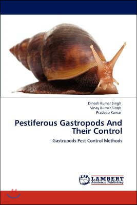 Pestiferous Gastropods And Their Control