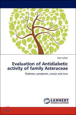 Evaluation of Antidiabetic Activity of Family Asteraceae