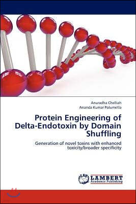 Protein Engineering of Delta-Endotoxin by Domain Shuffling