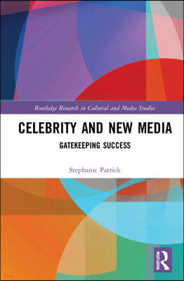 Celebrity and New Media