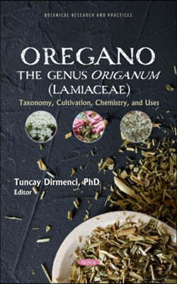 "Oregano" The genus Origanum (Lamiaceae)