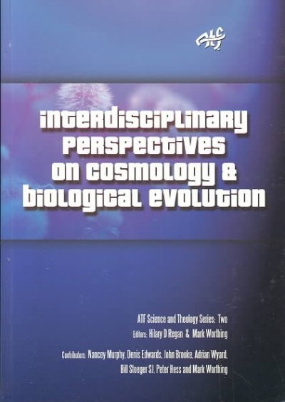 Interdisciplinary Perspectives on Cosmology and Biological Evolution