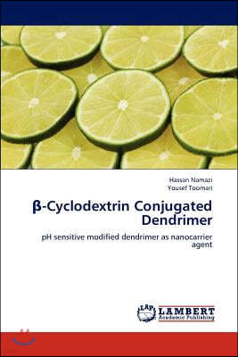 -Cyclodextrin Conjugated Dendrimer