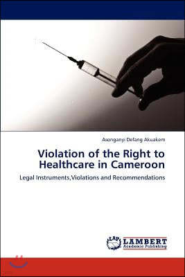 Violation of the Right to Healthcare in Cameroon