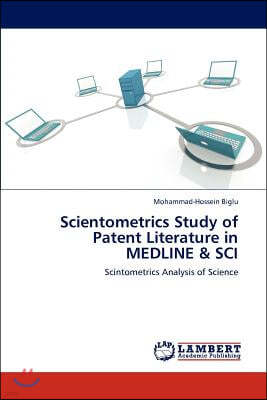 Scientometrics Study of Patent Literature in MEDLINE & SCI