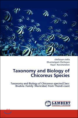 Taxonomy and Biology of Chicoreus Species