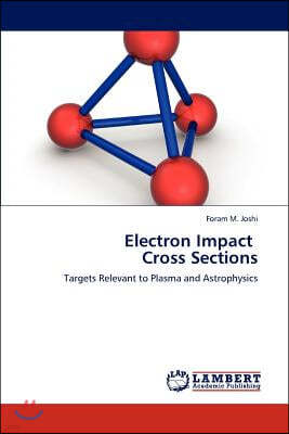 Electron Impact Cross Sections