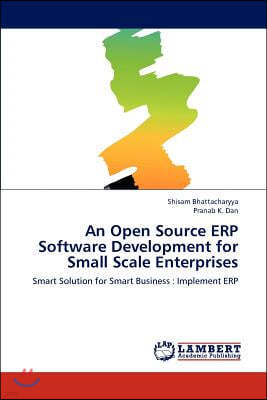 An Open Source ERP Software Development for Small Scale Enterprises