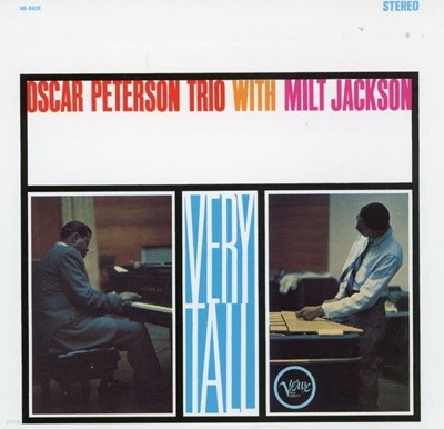 오스카 피터슨 트리오 - The Oscar Peterson Trio With Milt Jackson ? Very Tall [일본발매]