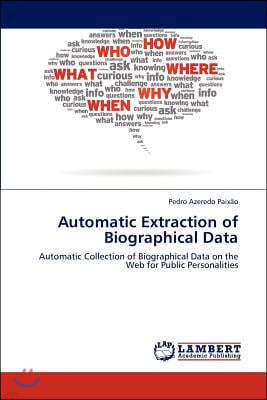 Automatic Extraction of Biographical Data