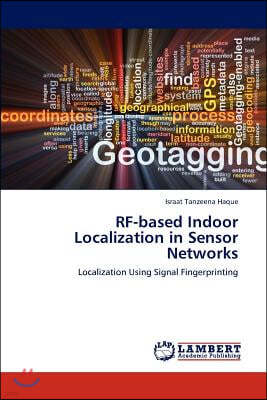 RF-based Indoor Localization in Sensor Networks