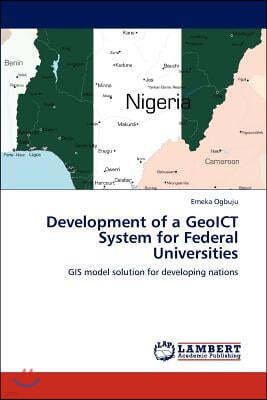 Development of a GeoICT System for Federal Universities